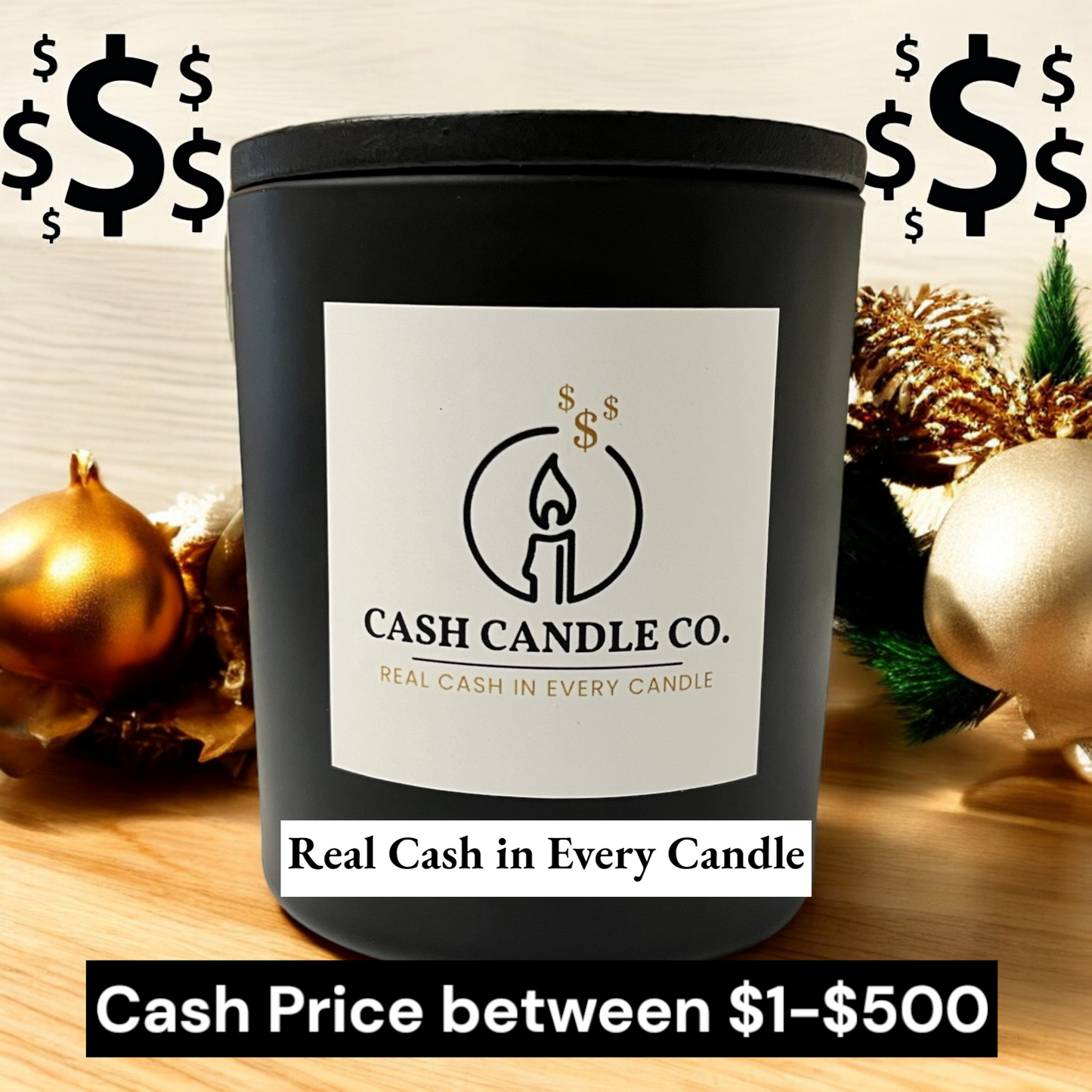 Cash Prize Candle – Win $1 to $500! - Tis the Season Scent